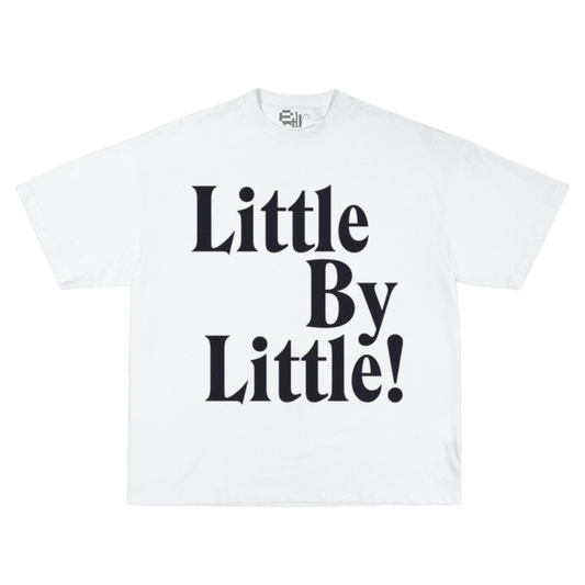 Little by little