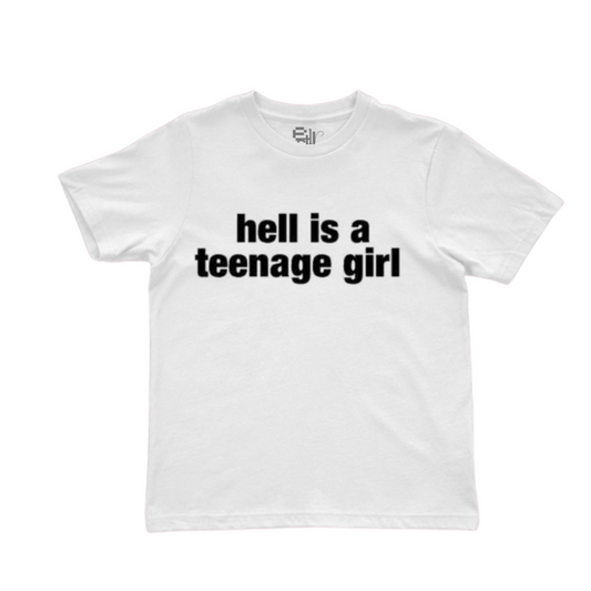 Hell is a teenage girl
